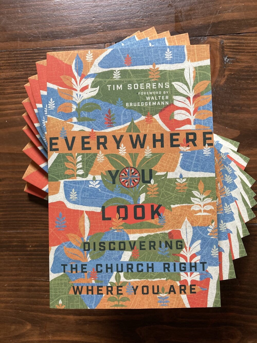 Everywhere You Look: Discovering the Church Right Where You Are